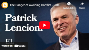 Video thumbnail of a smiling man in a suit with text "Patrick Lencioni." Embracing conflict is key to unlocking team potential.